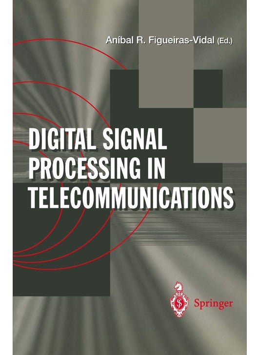 Digital Signal Processing in Telecommunications: European Project COST#229 Technical Contributions