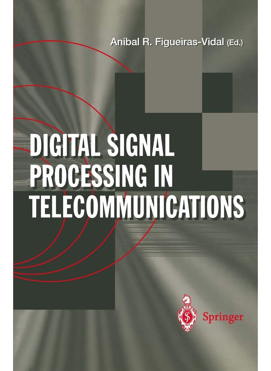 Digital Signal Processing in Telecommunications: European Project COST#229 Technical Contributions 