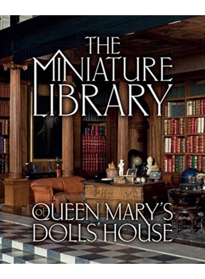 The Miniature Library of Queen Mary's Dolls' House 