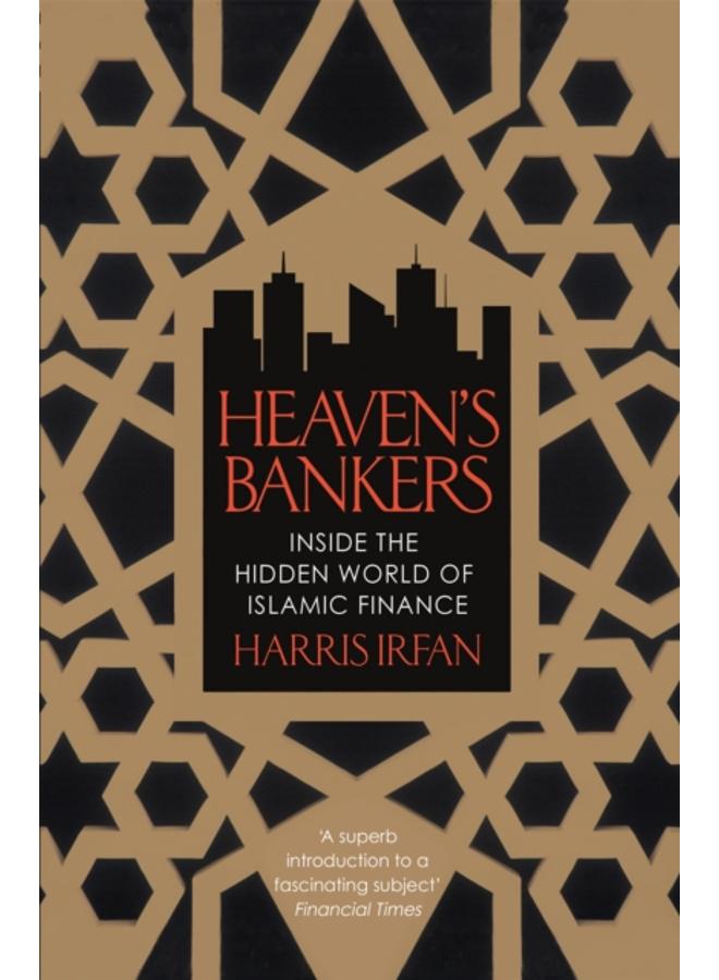 Heaven's Bankers : Inside the Hidden World of Islamic Finance 