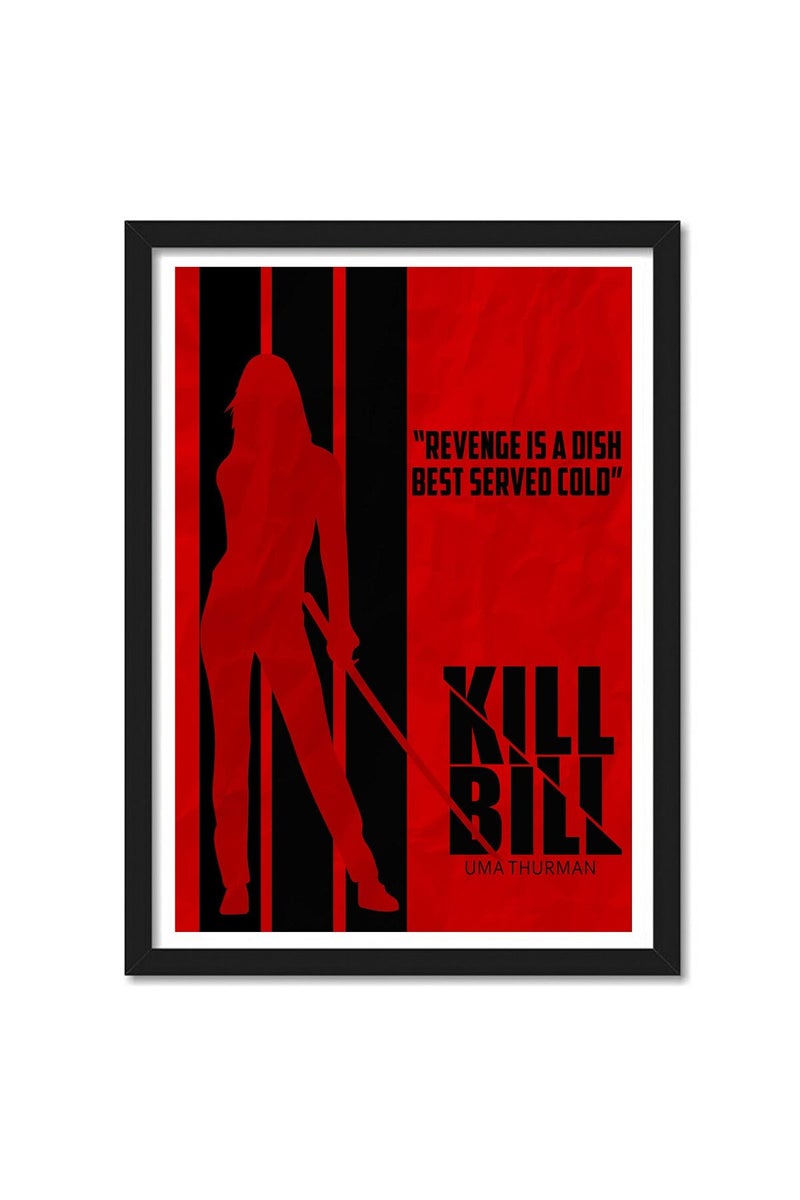 GRAY WALL Good hope PlexiGlass Hollywood Poster Kill Bill Quote Quentin Tarantino Movie Art Framed Poster - Image 1