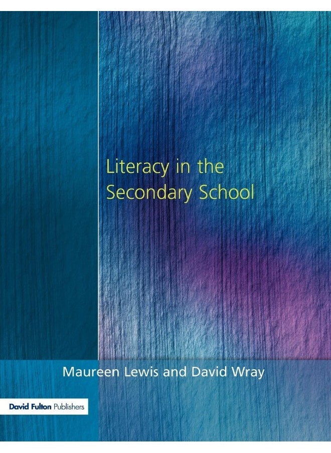 Literacy in the Secondary School 