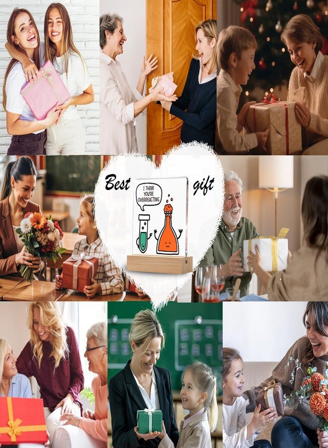 أعتقد أنك تبالغ في ردة فعلك! هدية مثالية لتزيين مكتب معلم العلوم، مصنوعة من الأكريليك، هدية كيمياء طريفة لطلاب الدكتوراه، هدية تقديرية لمعلمي العلوم، هدية مناسبة لأعياد الميلاد وعيد الشكر. - Image 4