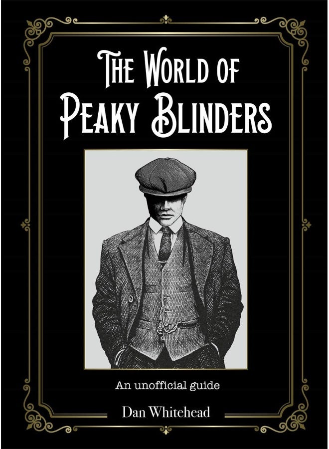 The World of Peaky Blinders : An unofficial guide to the hit BBC TV series - Image 1