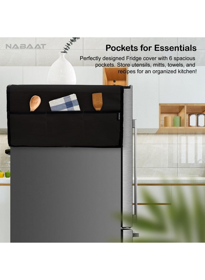 NABAAT Fridge Cover Top for Single Door Refrigerator Kitchen Decor Durable Dustproof Waterproof Modern Design with 6 Side Pockets for Kitchen Accessories - 130 x 54cm (Black) - Image 3