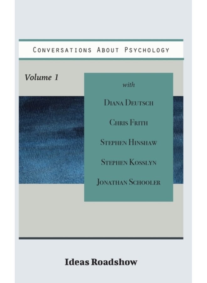 Conversations About Psychology Volume 1 - Hardback