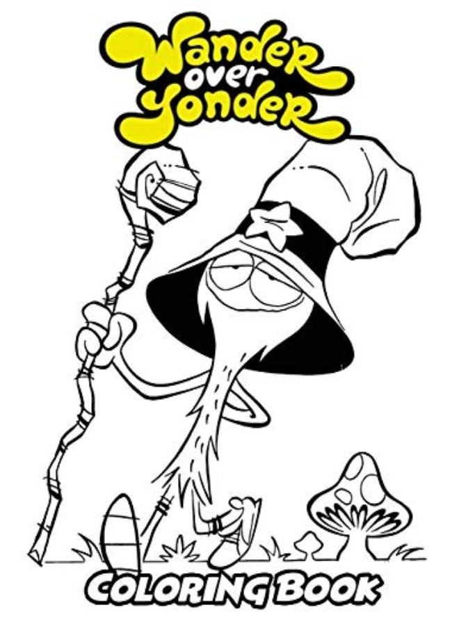 Wander Over Yonder Coloring Book: Coloring Book for Kids and Adults, Activity Book with Fun, Easy, a