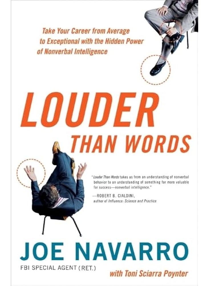 Louder Than Words: Take Your Career from Average to Exceptional with the Hidden Power of Nonverbal Intelligence