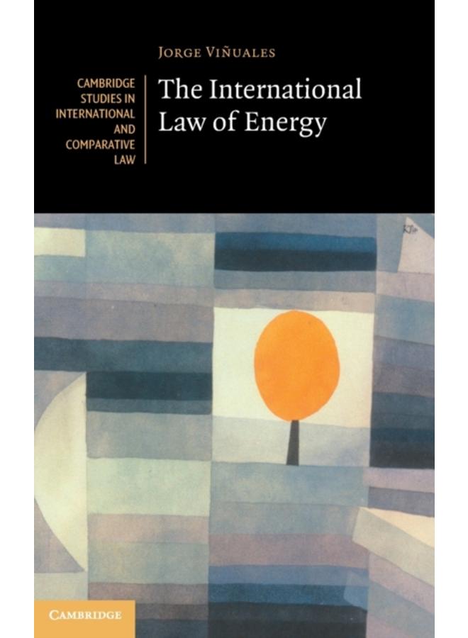 The International Law of Energy 