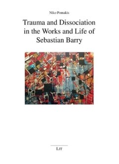 Trauma and Dissociation in the Works and Life of Sebastian Barry  - Image 1
