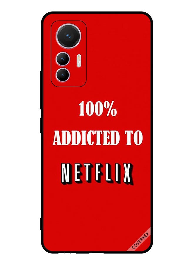 Covernex Protective Case Cover For Xiaomi 12 lite 100 % Addicted To Netflix - Image 1