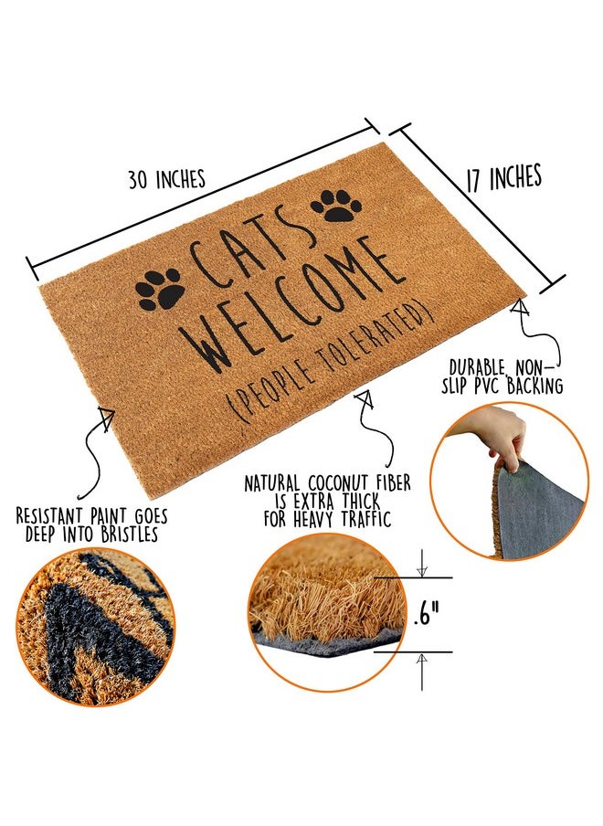 MAINEVENT - Cats Welcome People Tolerated Doormat 30X17 Inch Cat Welcome Mat, Cat Door Mats, Animals Welcome People Tolerated Door Mat Cat, Cat Gifts, Funny Welcome Coir Mat, Funny Cat Doormat - Image 1