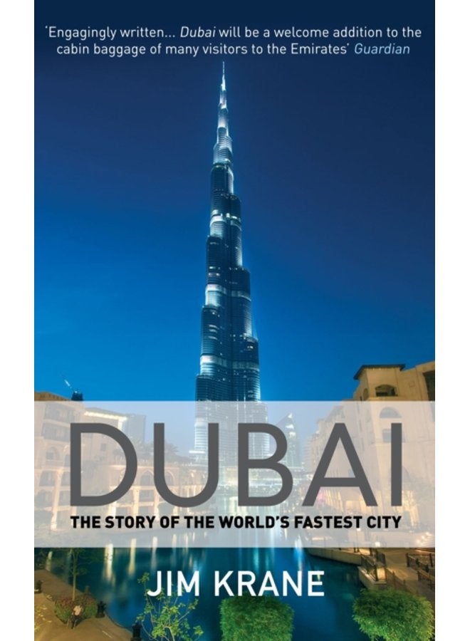 Dubai The Story of the World s Fastest City - Paperback
