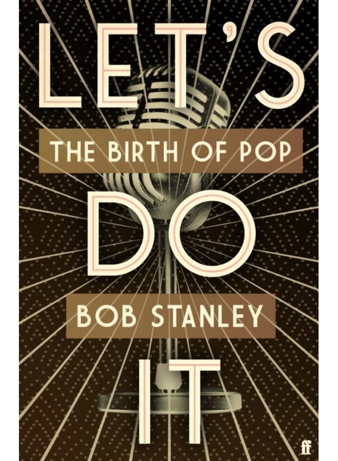 Let s Do It The Birth of Pop - Hardback