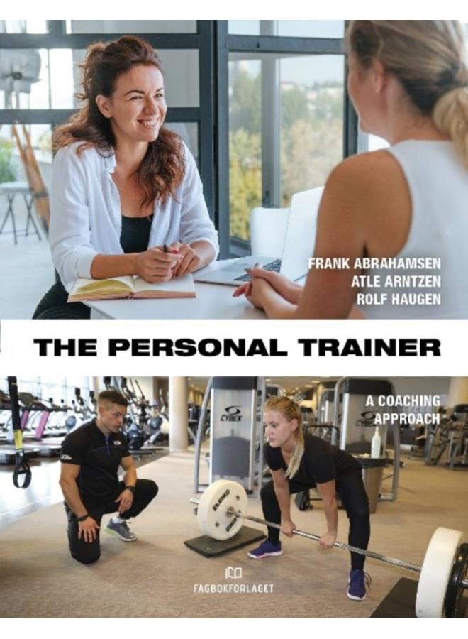 The Personal Trainer : A Coaching Approach 