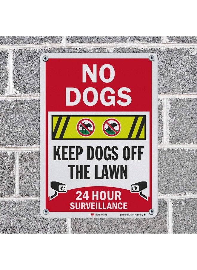 SmartSign SmartSign “No Dogs - Keep Dogs Off The Lawn, 24 Hour Surveillance” Sign | 10" x 14" 3M Engineer Grade Reflective Aluminum, Made in USA  - Image 4