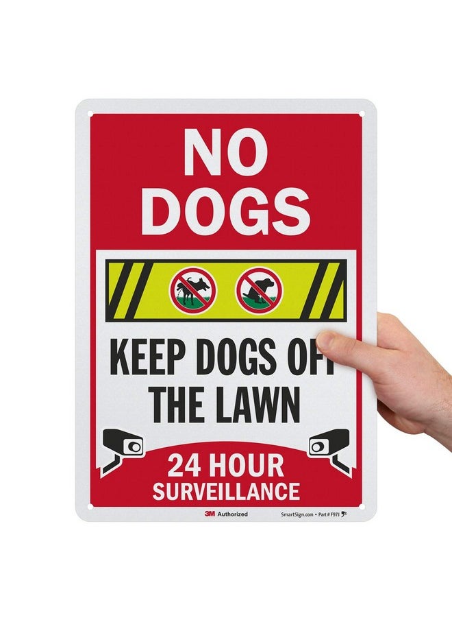 SmartSign SmartSign “No Dogs - Keep Dogs Off The Lawn, 24 Hour Surveillance” Sign | 10" x 14" 3M Engineer Grade Reflective Aluminum, Made in USA  - Image 1