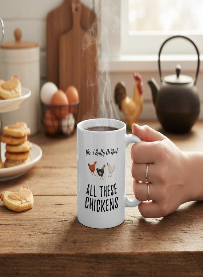 Casitika Funny Chicken Coffee Mugs. Yes I Really Do Need All These Chickens. 11 oz Mug for a Farmer of That Crazy Chicken Lady in You. Gift idea for Men and Women. - Image 3