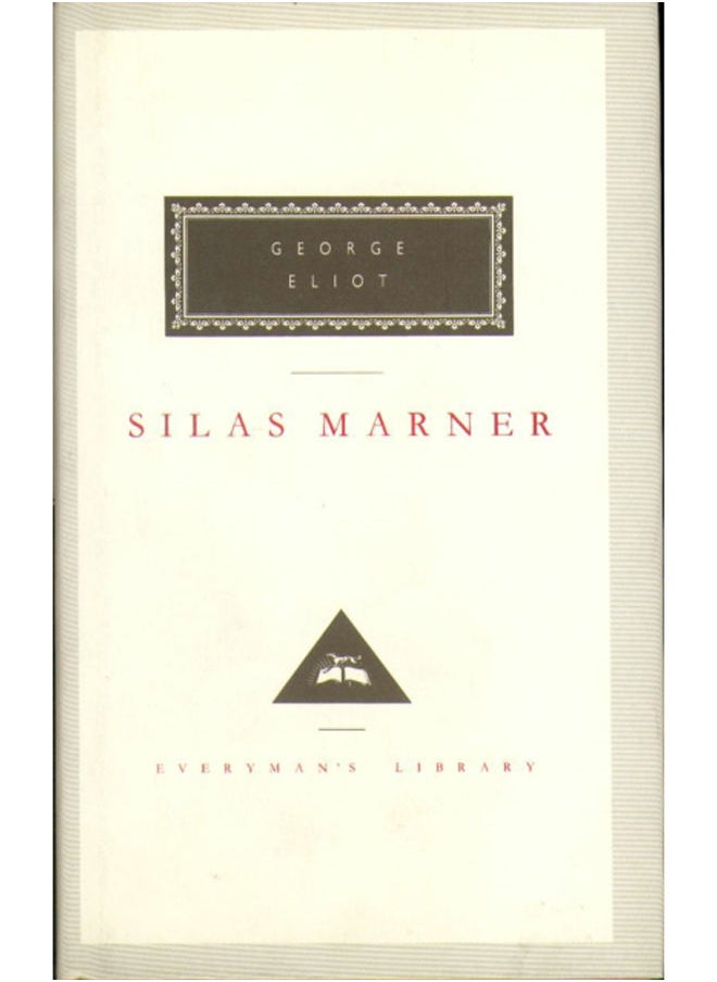 Silas Marner : The Weaver of Raveloe 