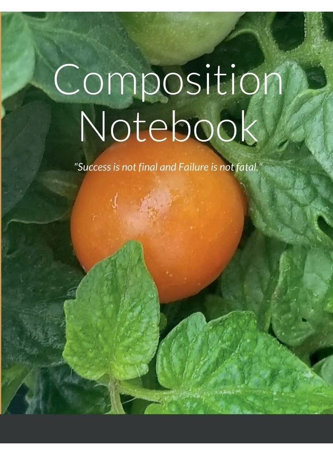 Composition Notebook: Success is not final and Failure is not fatal. - Image 1