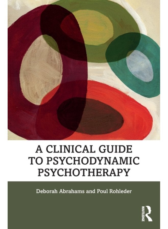 A Clinical Guide to Psychodynamic Psychotherapy - Paperback