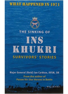 The Sinking Of Ins Khukri - Survivor's Stories 