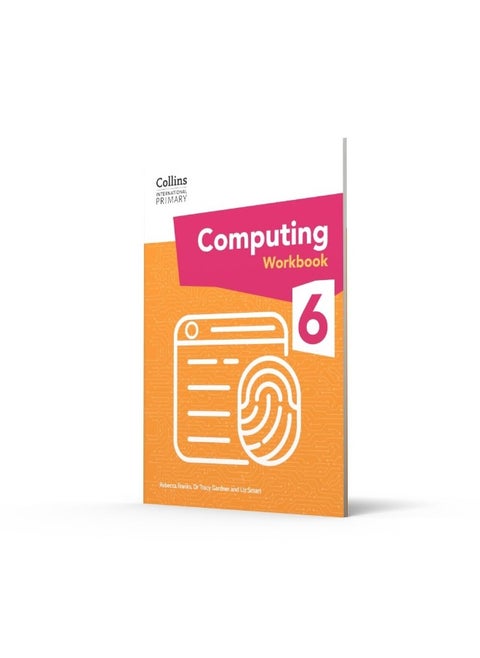 International Primary Computing Workbook: Stage 6