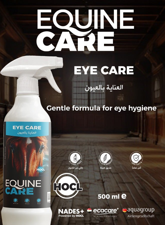 نادس EquineCare - Eye care  بخاخ العناية بعيون الخيول – منظف HOCl آمن – مضاد للتهيج – 500 مل -BY NADES - Image 2