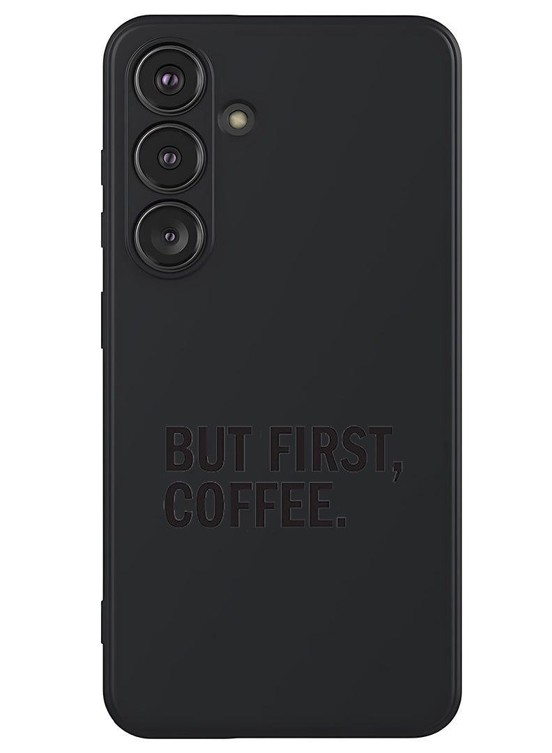 Theodor Protective Slim Fit Case Liquid Silicone Cover with Full Body Protection Anti-Scratch Shockproof Case For Samsung Galaxy S25 Plus (Black) - Coffee First - Image 1