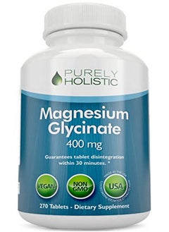 Magnesium Glycinate 400Mg 270 Magnesium Tablets (Not Capsules) 400 Mg Elemental Magnesium Highly Bioavailable Vegan And Vegetarian For Improved Sleep Stress Relief & Cramp Defense