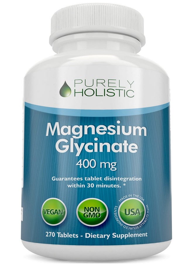 Purely Holistic - Magnesium Glycinate 400Mg 270 Magnesium Tablets (Not Capsules) 400 Mg Elemental Magnesium Highly Bioavailable Vegan And Vegetarian For Improved Sleep Stress Relief & Cramp Defense - Image 1