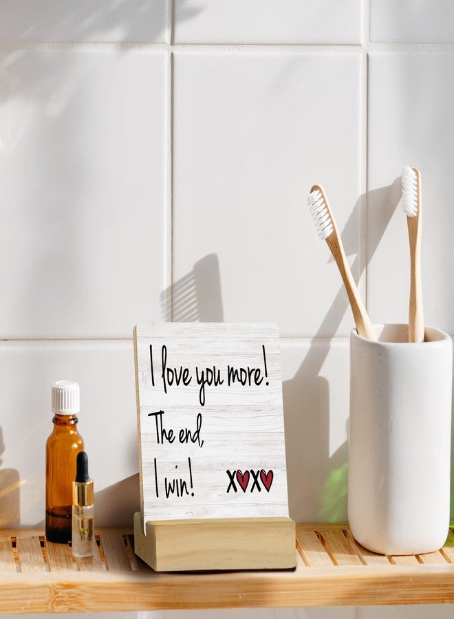 QASHWEY I Love You More the End I Win Wood Plaque Sign Desk Decor,Gifts for Girlfriend Boyfriend,I Love You Gifts for Him Her,Romantic Wood Plaque Sign Desk Decor with Wooden Stand for Home Office - Image 5