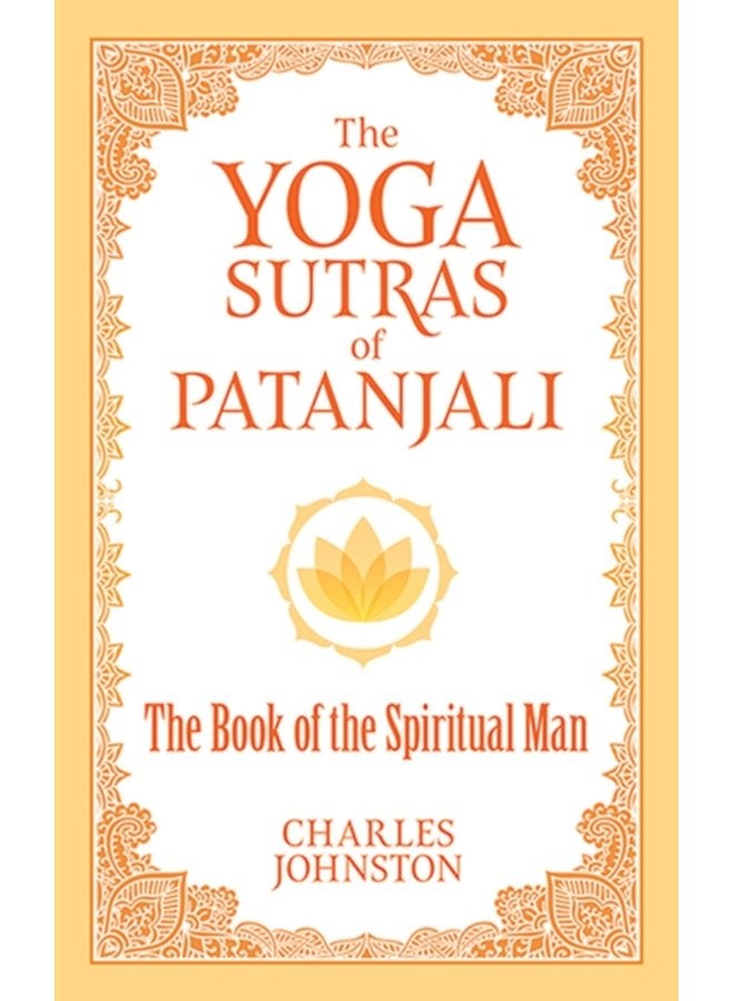 The Yoga Sutras of Patanjali The Book of the Spiritual Man - Paperback