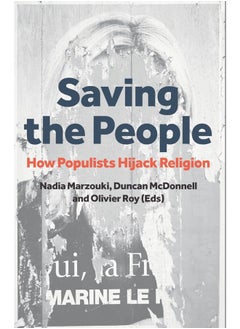 Saving the People: How Populists Hijack Religion - pzsku/ZA104695DDA11DFE331E5Z/45/_/1724847806/5a891033-8be4-4146-a741-8b867095d89f