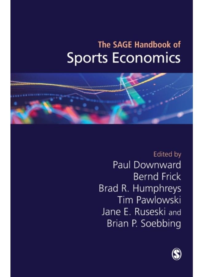 The SAGE Handbook of Sports Economics