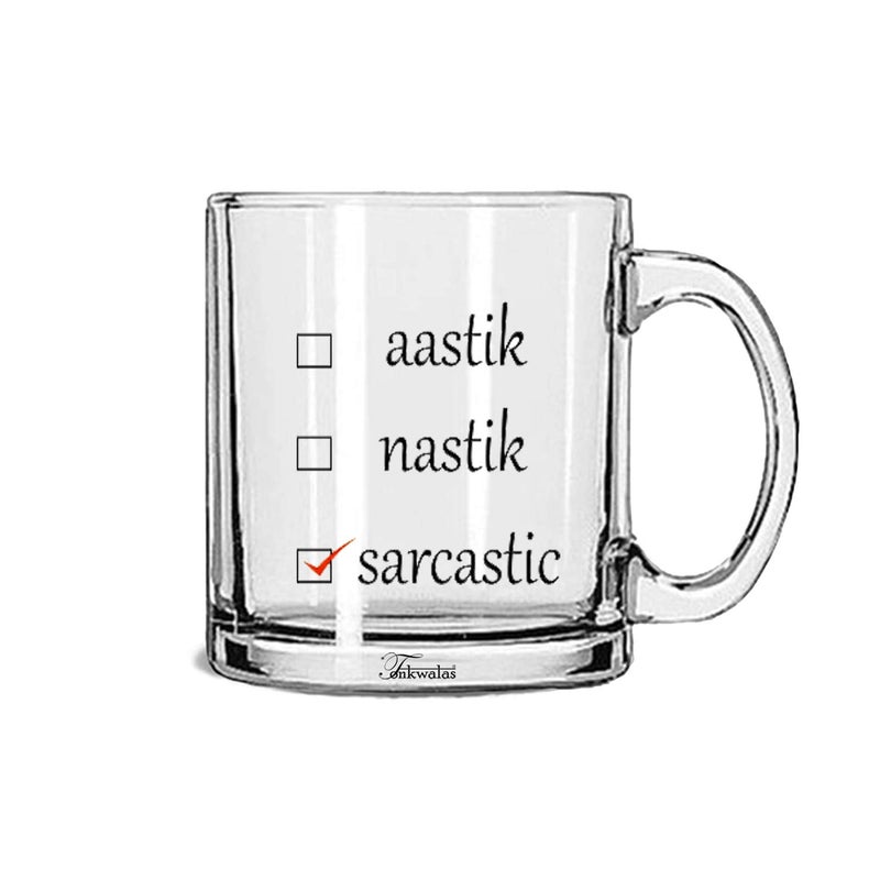 TONKWALAS Aastik, Nastik and Sarcastic Printed Transparent Glass Coffee and Tea Mug (325 ML) - Image 5