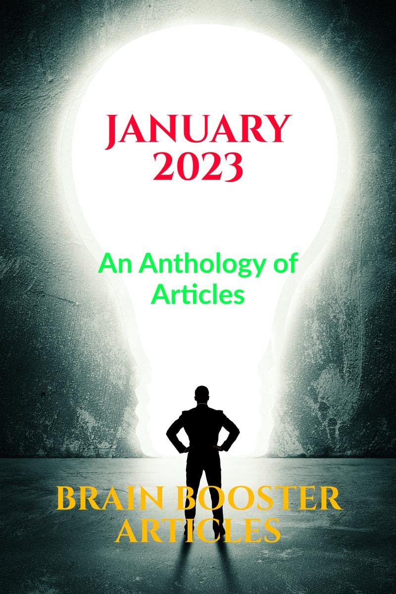 JANUARY 2023 : An Anthology of Articles