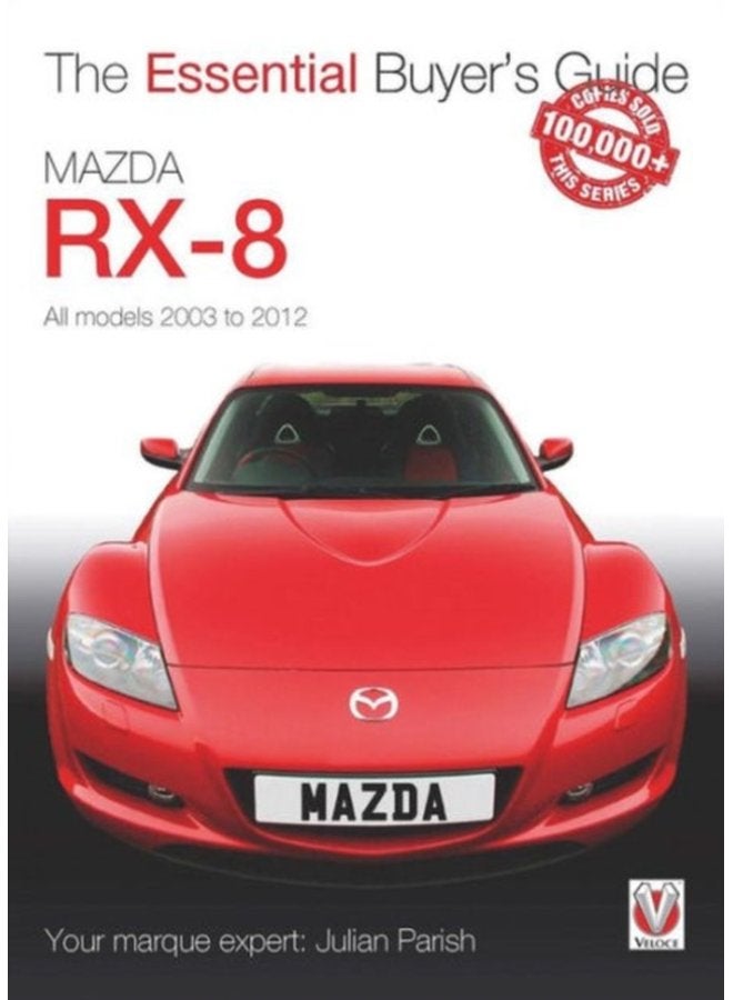 Mazda Rx 8 Alll Models 2003 to 2012 - Paperback