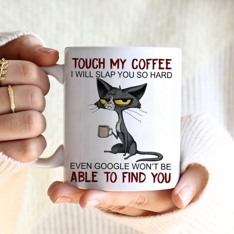 Grumpy Cat Coffee Mug - Touch My Coffee , I'll Slap You So Hard - Image 5