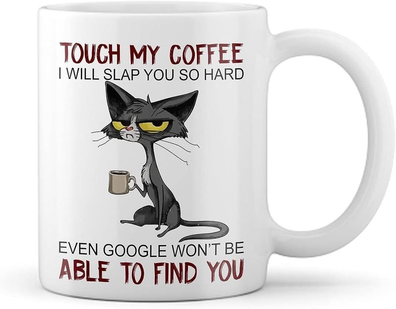 Grumpy Cat Coffee Mug - Touch My Coffee , I'll Slap You So Hard - Image 1