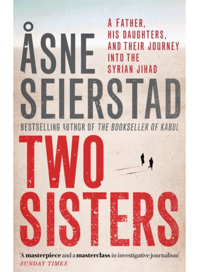 Two Sisters : The international bestseller by the author of The Bookseller of Kabul 