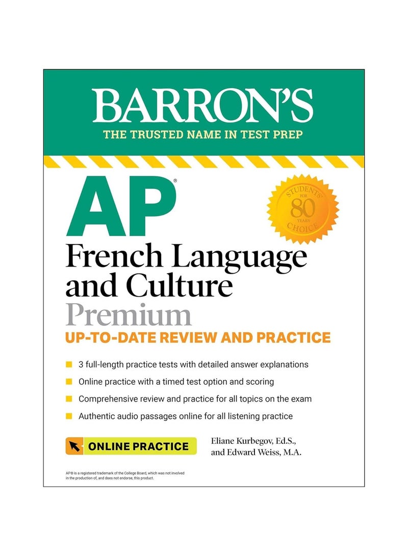 AP French Language and Culture Premium 2023-2024 3 Practice Tests  Comprehensive Review  Online Audio and Practice Barron's Ap Fourth 