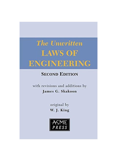 The Unwritten Laws of Engineering