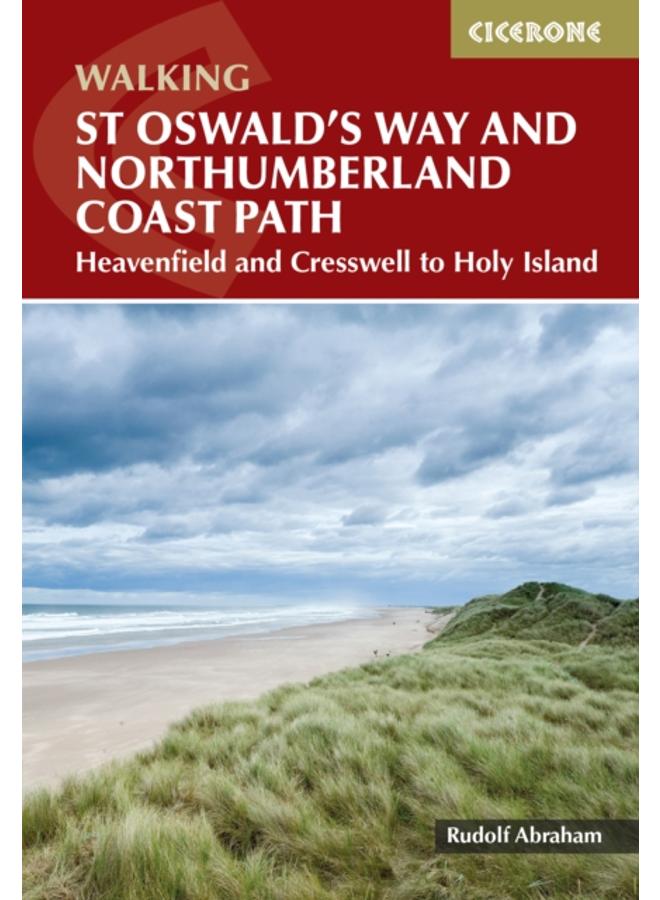 Walking St Oswald's Way and Northumberland Coast Path : Heavenfield and Cresswell to Holy Island