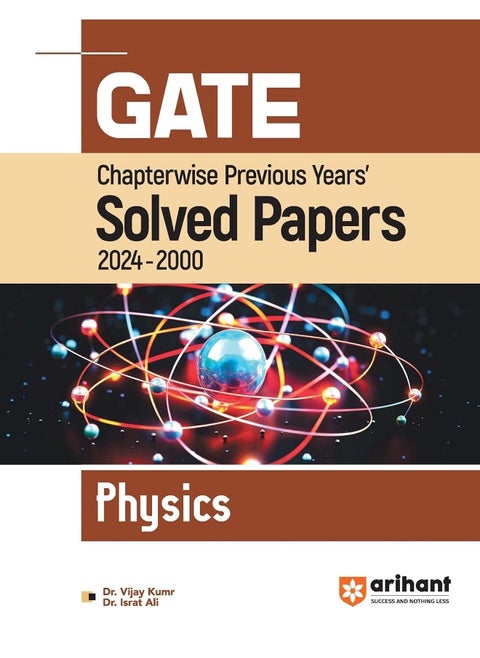 GATE Chapterwise Previous Years' s Solved Papers (2024-2000) Physics