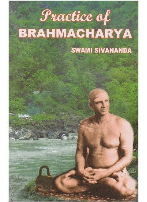 Practice of Brahmacharya