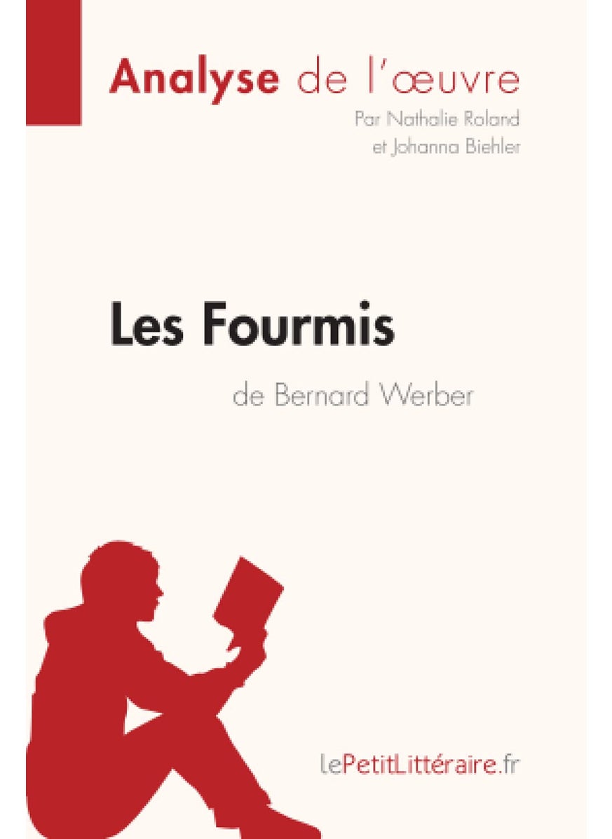 Les Fourmis de Bernard Werber (Analyse de l'oeuvre): Analyse complète et résumé détaillé de l'oeuvre  - Image 1