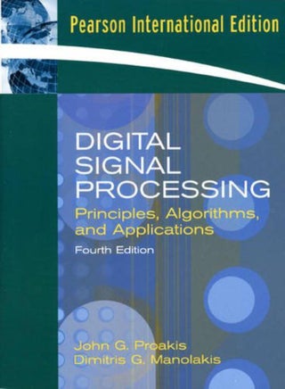 Digital Signal Processing: Principles, Algorithms, and Applications: International Version - pzsku/ZA13854C5A9C076FB5579Z/45/_/1714383938/5d319d55-d391-4eb5-b789-3894a0f70beb