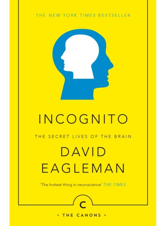 Incognito The Secret Lives of The Brain - Paperback