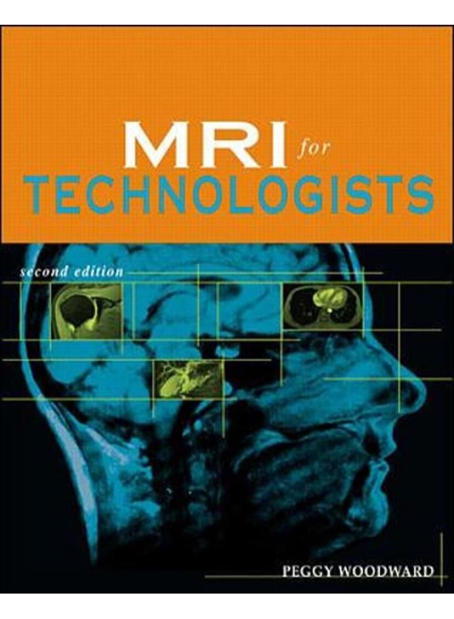 MRI for Technologists